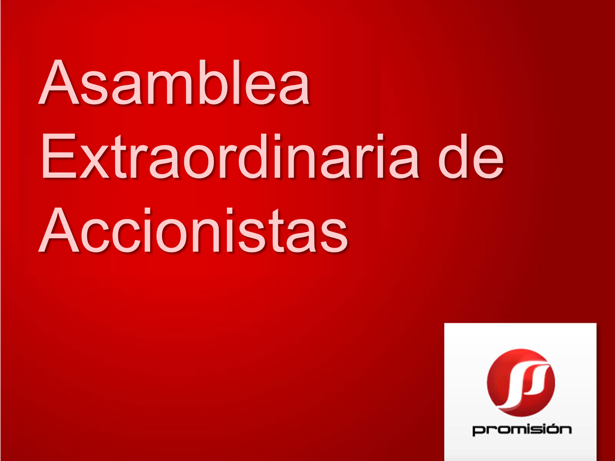 CONVOCATORIA REUNION ORIDINARIA DE ASAMBLEA GENERAL DE ACCIONISTAS